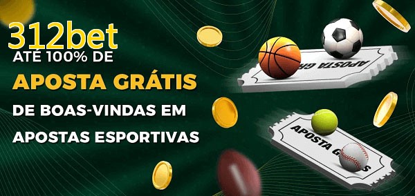 312betbet Ate 100% de Aposta Gratis